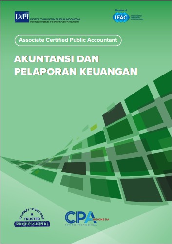 Modul Modul Ujian Profesi Akuntan Publik Tingkat Dasar; Mata Ujian Akuntansi dan Pelaporan Keuangan (UPAP DASAR – APK)